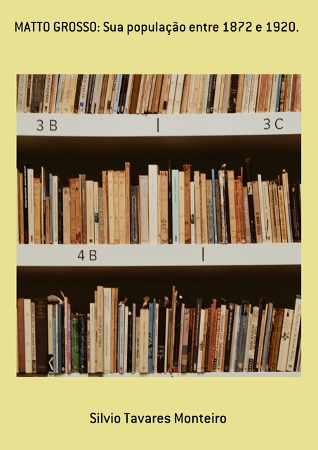 livro matto grosso sua população entre 1872 e 1920